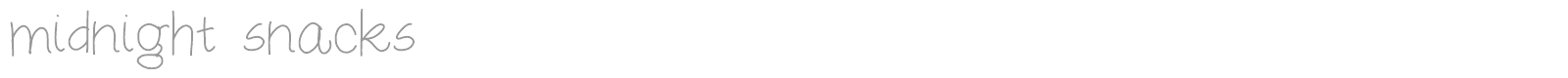 Midnight Snacks font preview